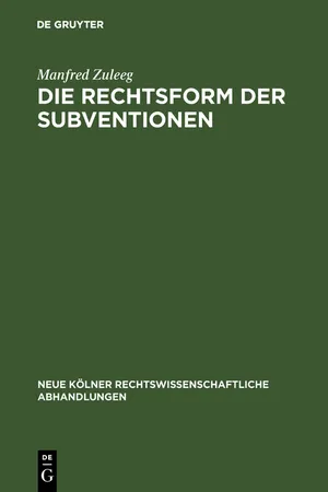 Die Rechtsform der Subventionen