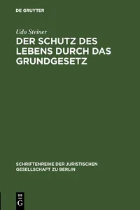 Der Schutz des Lebens durch das Grundgesetz_cover