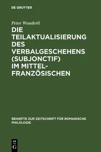 Die Teilaktualisierung des Verbalgeschehens im Mittelfranzösischen_cover