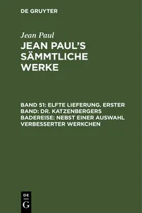 Elfte Lieferung. Erster Band: Dr. Katzenbergers Badereise; nebst einer Auswahl verbesserter Werkchen_cover