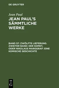 Zwölfte Lieferung. Zweiter Band: Der Komet, oder Nikolaus Marggraf. Eine komische Geschichte_cover