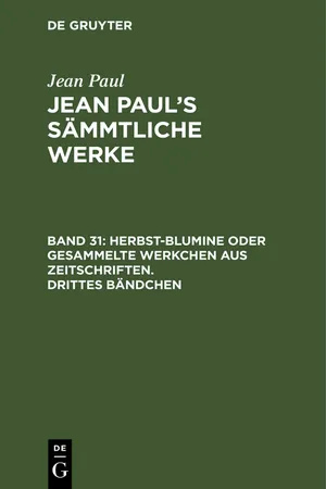 Herbst-Blumine oder gesammelte Werkchen aus Zeitschriften. Drittes Bändchen