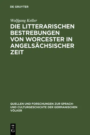 Die litterarischen Bestrebungen von Worcester in angelsächsischer Zeit