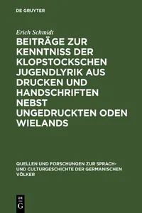 Beiträge zur Kenntniss der Klopstockschen Jugendlyrik aus Drucken und Handschriften nebst ungedruckten Oden Wielands_cover