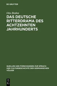 Das deutsche Ritterdrama des achtzehnten Jahrhunderts_cover