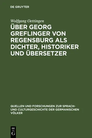 Über Georg Greflinger von Regensburg als Dichter, Historiker und Übersetzer