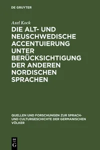 Die alt- und neuschwedische Accentuierung unter Berücksichtigung der anderen nordischen Sprachen_cover