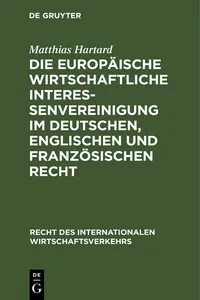 Die Europäische wirtschaftliche Interessenvereinigung im deutschen, englischen und französischen Recht_cover