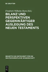 Bilanz und Perspektiven gegenwärtiger Auslegung des Neuen Testaments_cover