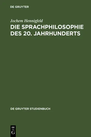 Die Sprachphilosophie des 20. Jahrhunderts