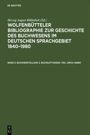 Buchherstellung 3. Buchgattungen. Teil: 29012–46668