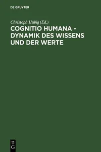 Cognitio humana - Dynamik des Wissens und der Werte_cover