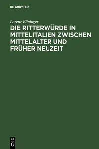 Die Ritterwürde in Mittelitalien zwischen Mittelalter und Früher Neuzeit_cover