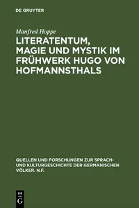 Literatentum, Magie und Mystik im Frühwerk Hugo von Hofmannsthals_cover