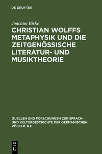 Christian Wolffs Metaphysik und die zeitgenössische Literatur- und Musiktheorie_cover