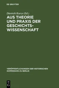 Aus Theorie und Praxis der Geschichtswissenschaft_cover