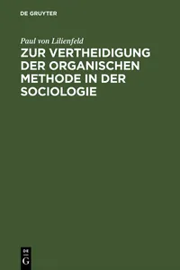 Zur Vertheidigung der organischen Methode in der Sociologie_cover