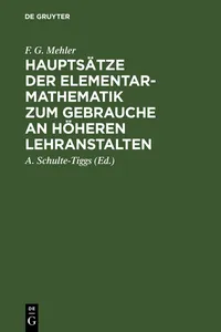 Hauptsätze der Elementar-Mathematik zum Gebrauche an höheren Lehranstalten_cover