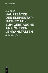 Hauptsätze der Elementar-Mathematik zum Gebrauche an höheren Lehranstalten_cover