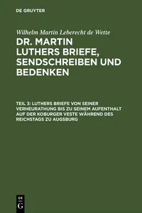 Luthers Briefe von seiner Verheurathung bis zu seinem Aufenthalt auf der Koburger Veste während des Reichstags zu Augsburg_cover