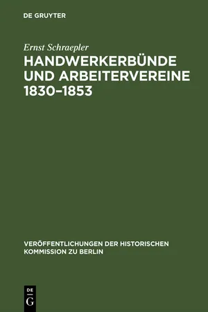 Handwerkerbünde und Arbeitervereine 1830–1853