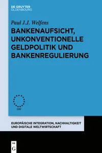 Bankenaufsicht, unkonventionelle Geldpolitik und Bankenregulierung_cover