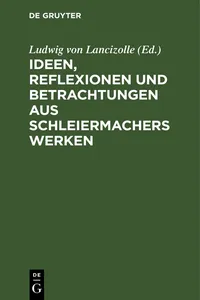 Ideen, Reflexionen und Betrachtungen aus Schleiermachers Werken_cover