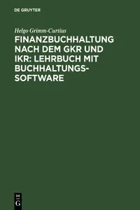 Finanzbuchhaltung nach dem GKR und IKR: Lehrbuch mit Buchhaltungs-Software_cover