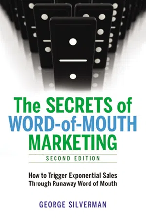 The Secrets of Word-of-Mouth Marketing