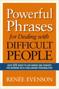 Powerful Phrases for Dealing with Difficult People_cover