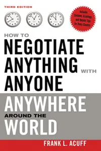 How to Negotiate Anything with Anyone Anywhere Around the World_cover