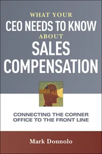 What Your CEO Needs to Know About Sales Compensation_cover