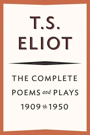 The Complete Poems and Plays, 1909-1950