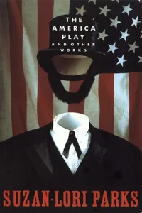The America Play and Other Works_cover