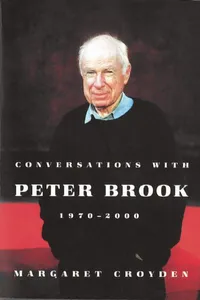 Conversations with Peter Brook: 1970-2000_cover