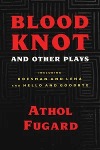 Blood Knot and Other Plays_cover