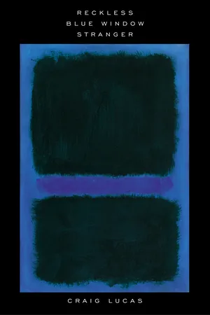 Reckless and Other Plays