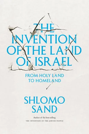 The Invention of the Land of Israel