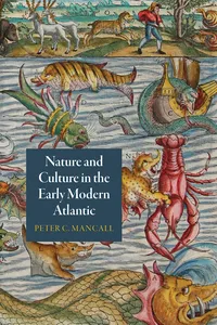 Nature and Culture in the Early Modern Atlantic_cover