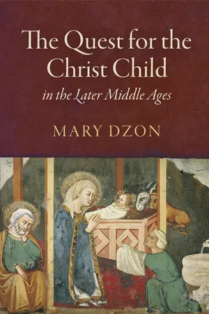 The Quest for the Christ Child in the Later Middle Ages