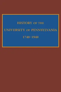 History of the University of Pennsylvania, 1740-1940_cover