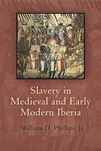 Slavery in Medieval and Early Modern Iberia_cover