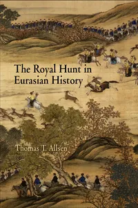 The Royal Hunt in Eurasian History_cover