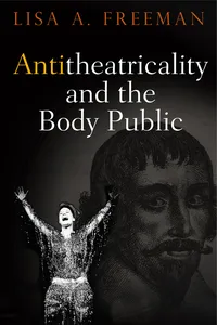 Antitheatricality and the Body Public_cover