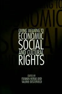 Giving Meaning to Economic, Social, and Cultural Rights_cover