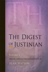 The Digest of Justinian, Volume 4_cover