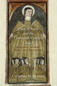 Clare of Assisi and the Thirteenth-Century Church_cover