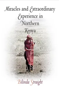 Miracles and Extraordinary Experience in Northern Kenya_cover