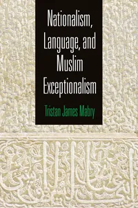 Nationalism, Language, and Muslim Exceptionalism_cover