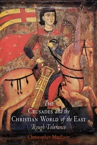 The Crusades and the Christian World of the East_cover